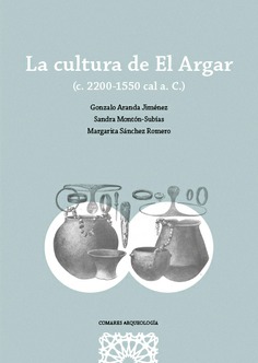La cultura del El Argar. 9788413693040