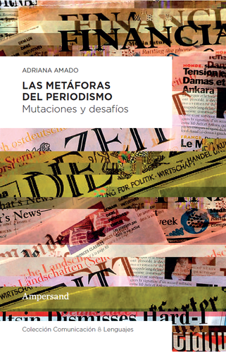 Las metáforas del periodismo. 9789874161659