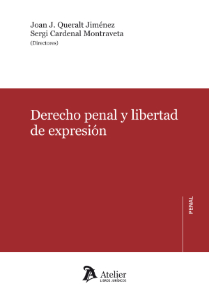 Derecho penal y libertad de expresión. 9788418244872
