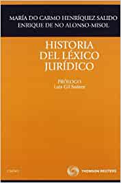 Historia del léxico jurídico. 9788447033621