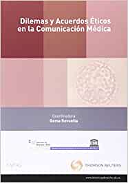 Dilemas y acuerdos éticos en la comunicación médica