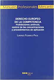 Derecho europeo de la competencia. 9788497684217