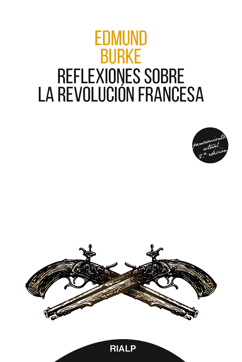 Reflexiones sobre la Revolución Francesa. 9788432152443