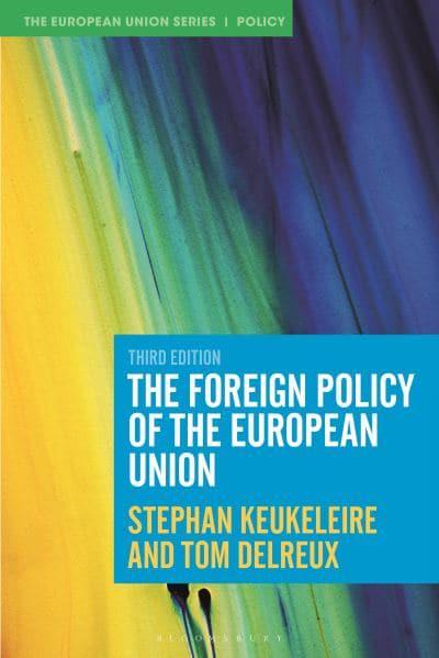 The foreign policy of the European Union. 9781350930483