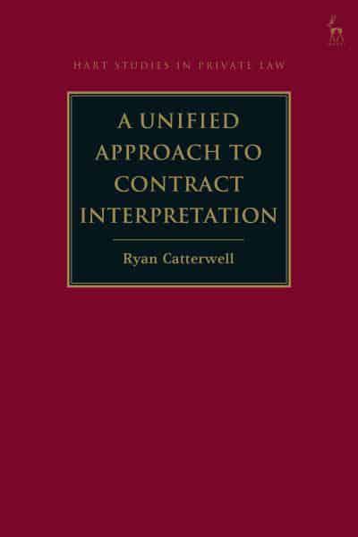 A unified approach to contract interpretation. 9781509944408