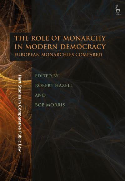 The role of monarchy in modern democracy. 9781509944552
