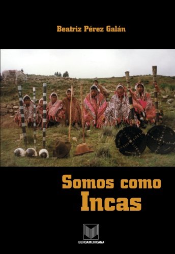 Somos como Incas