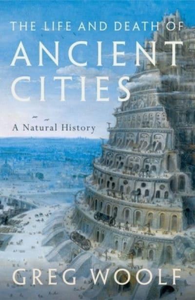 The life and death of ancient cities. 9780199664740