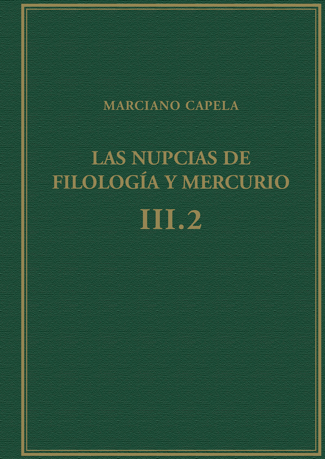 Las nupcias de Filología y Mercurio. 9788400109493