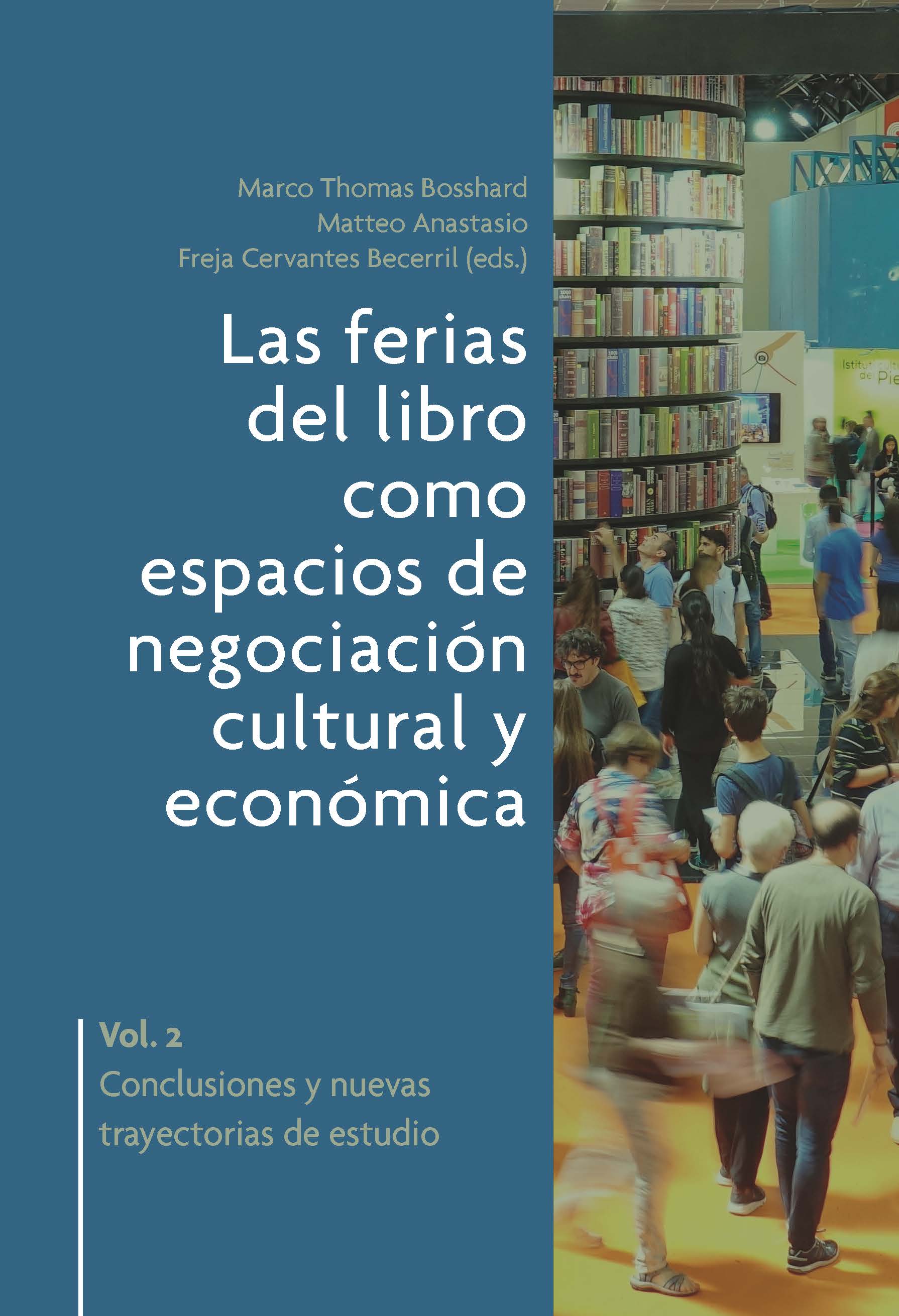 Las ferias del libro como espacios de negociación cultural y económica . 9788491922803