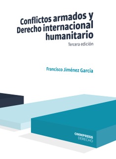 Conflictos armados y Derecho internacional humanitario