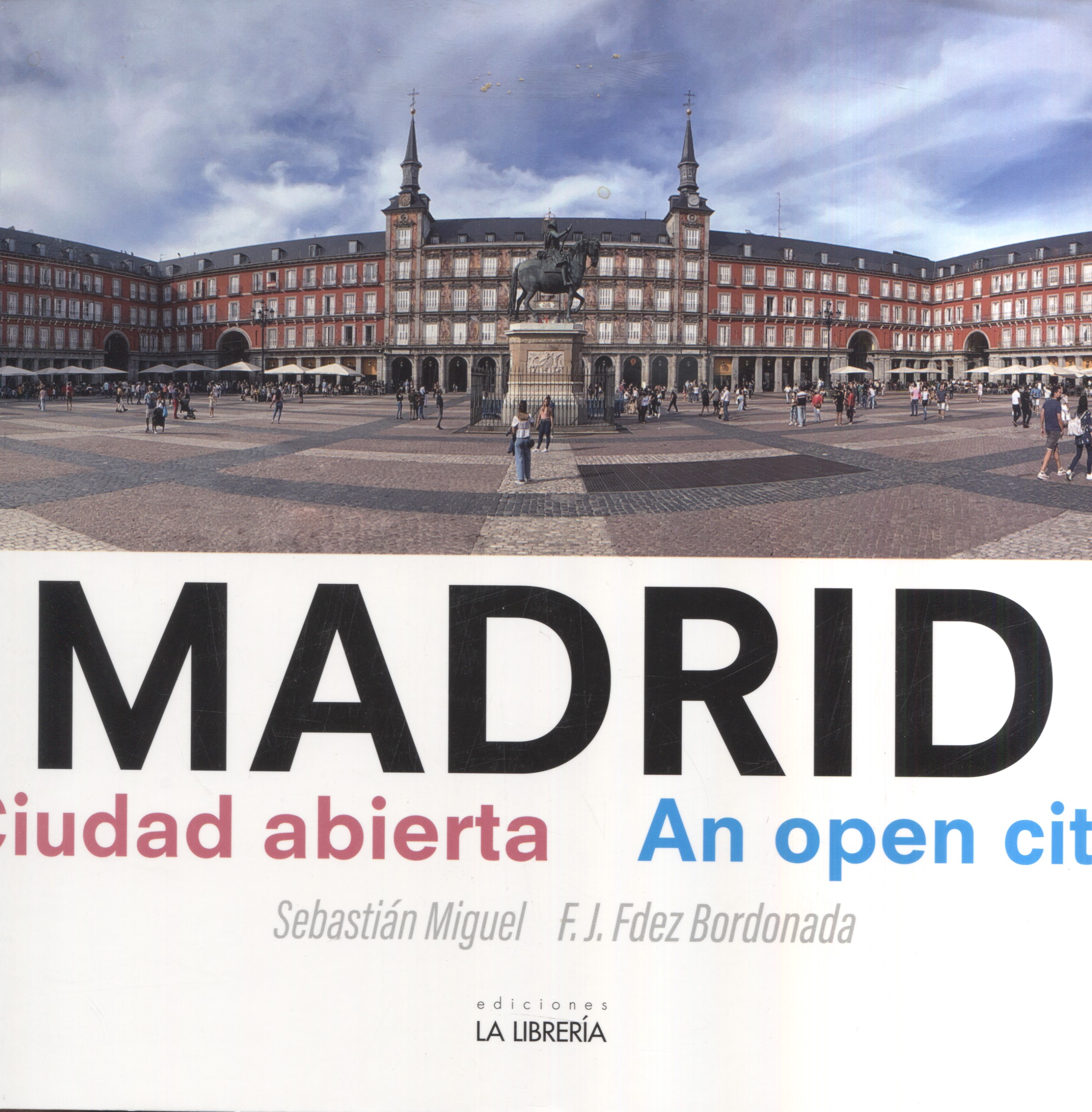 Madrid ciudad abierta. 9788498734850