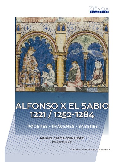 Alfonso X el Sabio 1221 / 1252-1284. 9788447223879