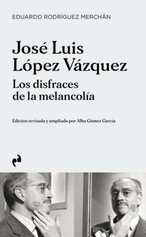 José Luis López Vázquez. 9788419050458