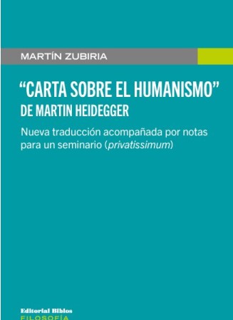 'Carta sobre el Humanismo' de Martin Heidegger. 9789878140889