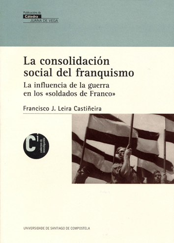 La consolidación social del franquismo. 9788415876144