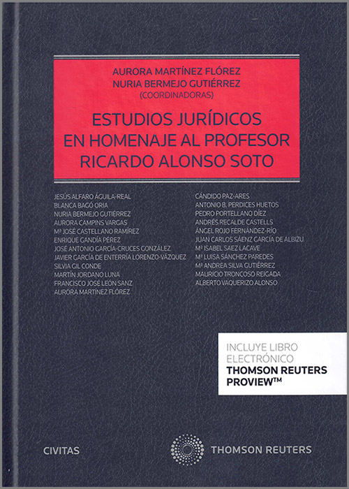 Estudios jurídicos en homenaje al profesor Ricardo Alonso Soto. 9788411256582