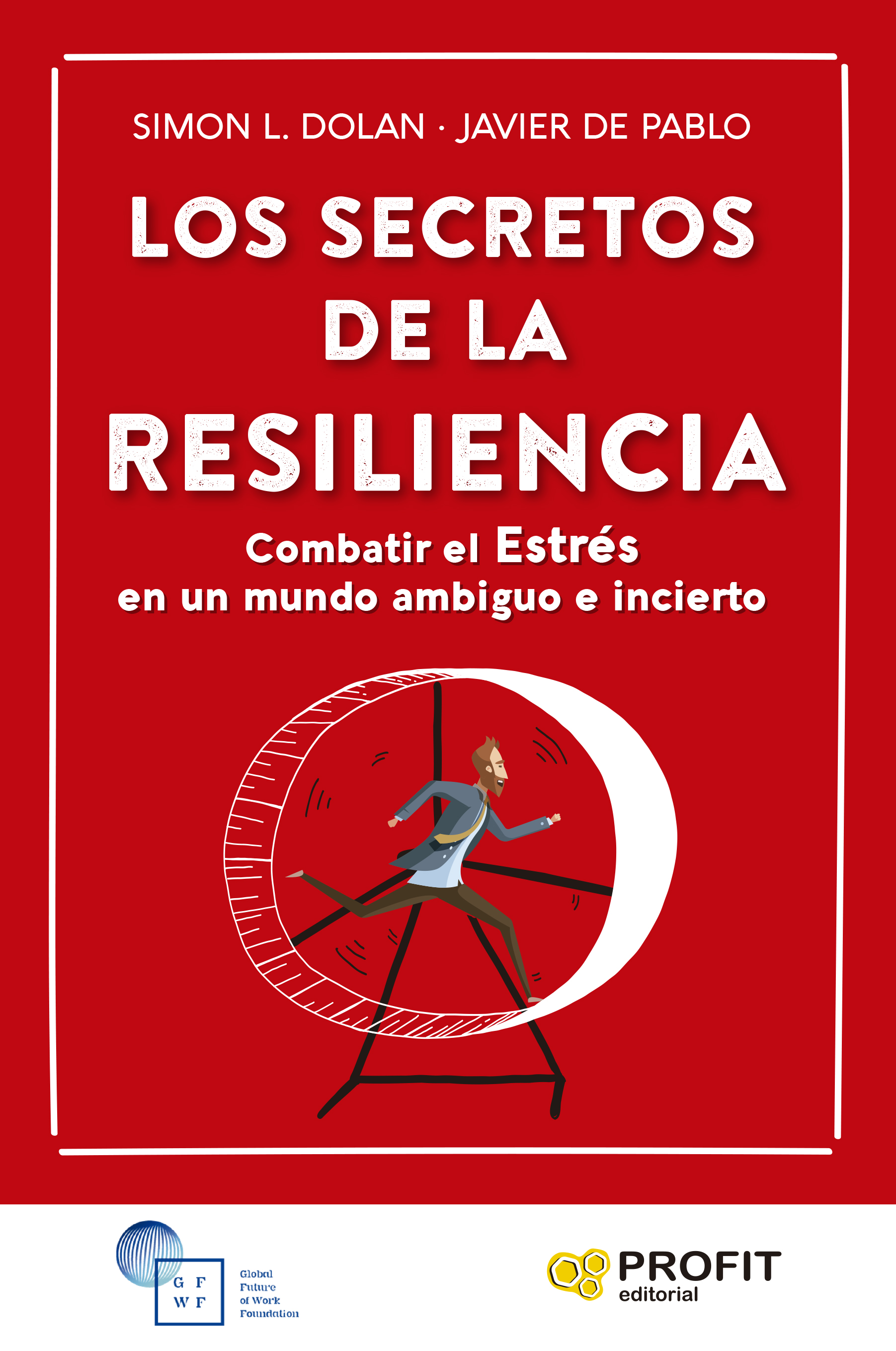 Los secretos de la Resiliencia. 9788419212276