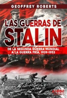 Las guerras de Stalin. 9788417859602