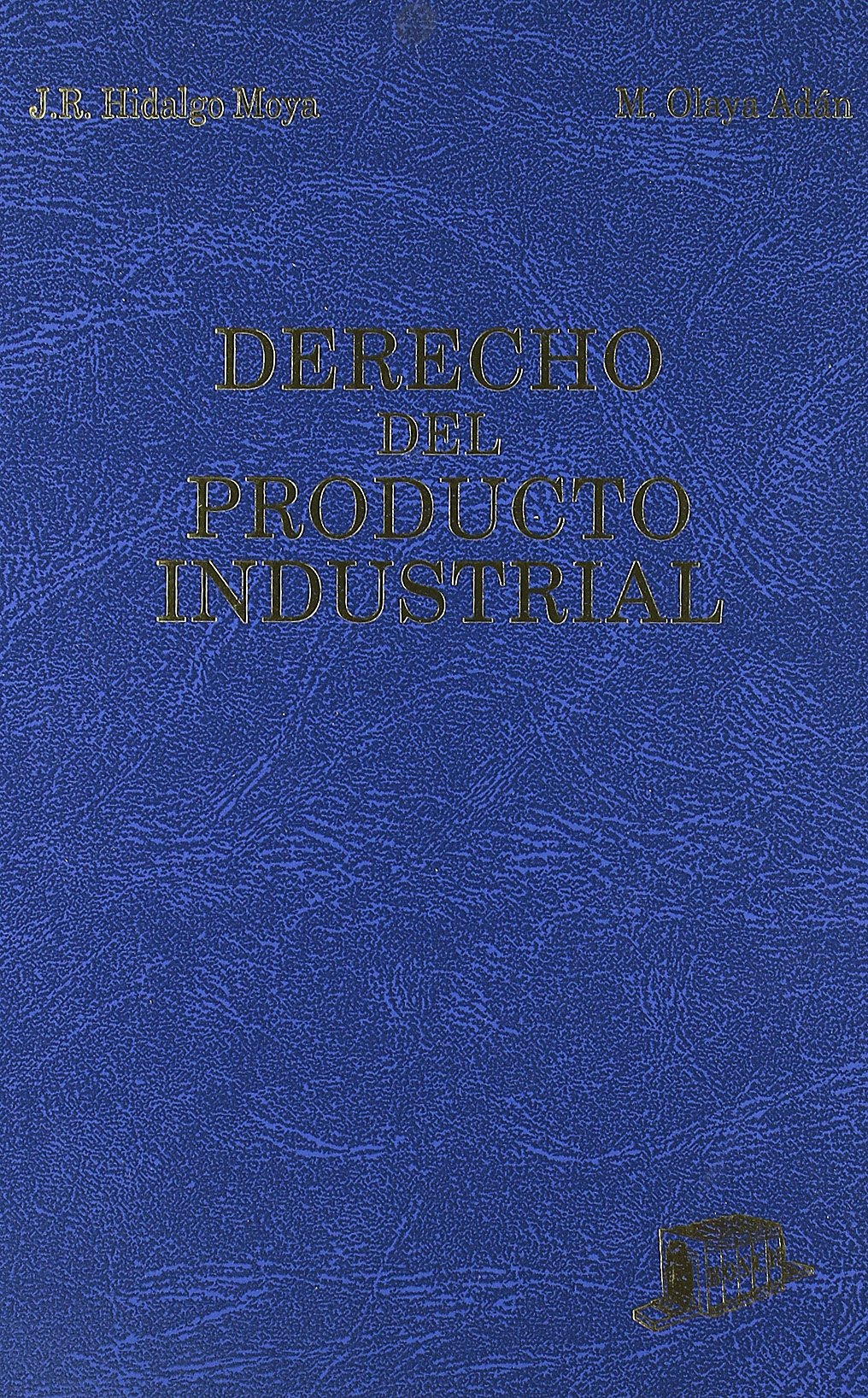 Derecho del producto industrial. 9788476764183