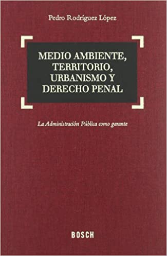 Medio ambiente, territorio, urbanismo y Derecho penal. 9788497902960