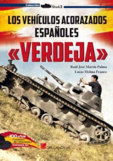 Los vehículos acorazados españoles 'Verdeja'. 9788419469021