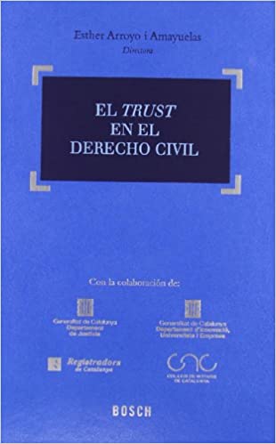 El trust en el Derecho civil. 9788497903417