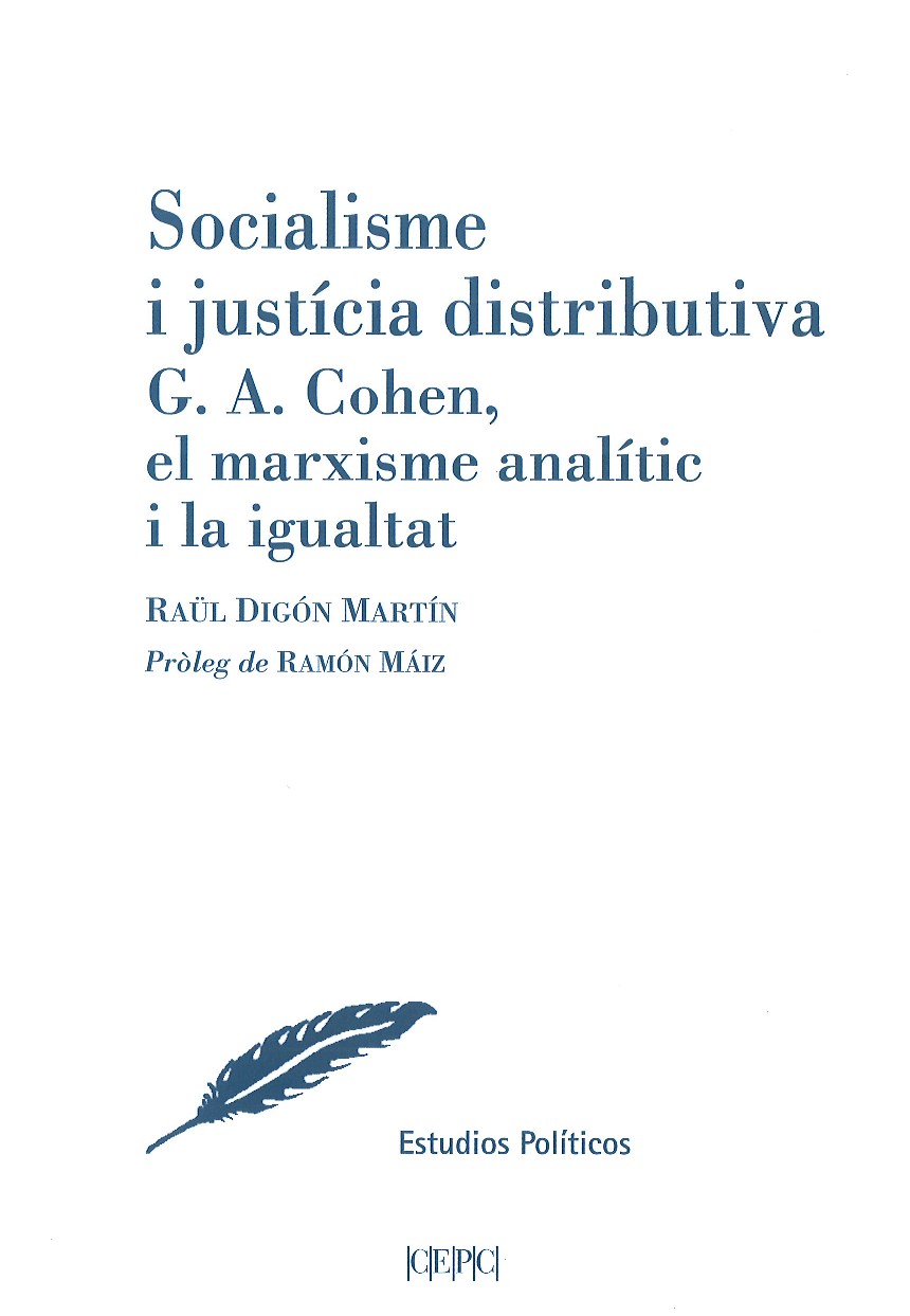 Socialisme i justícia distributiva. G. A. Cohen, el marxisme analític i la igualtat