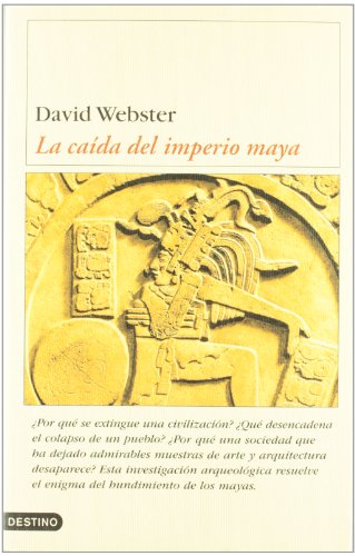 La caída del Imperio Maya. 9788423335374