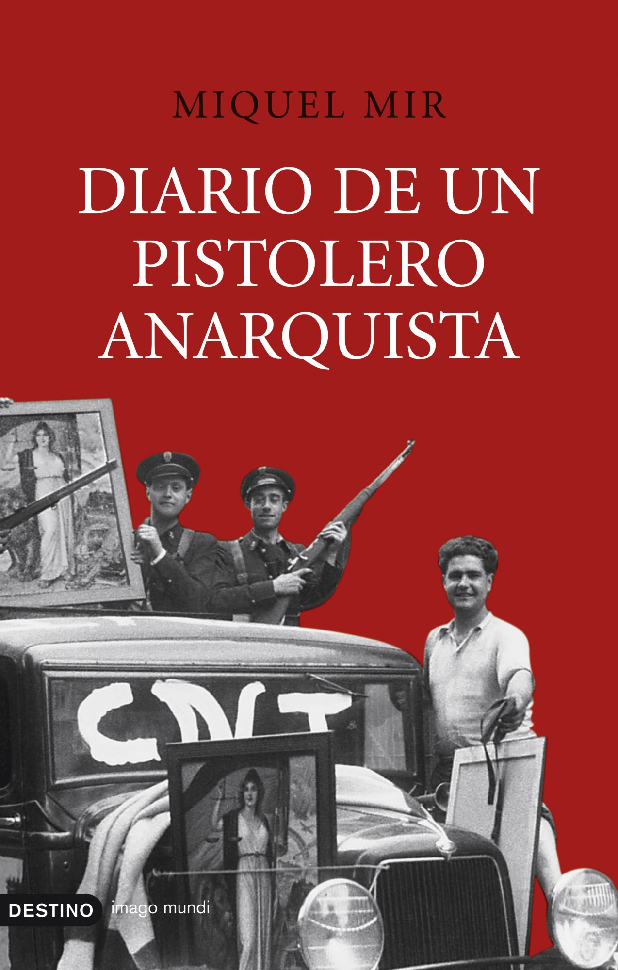 Diario de un pistolero anarquista. 9788423339761