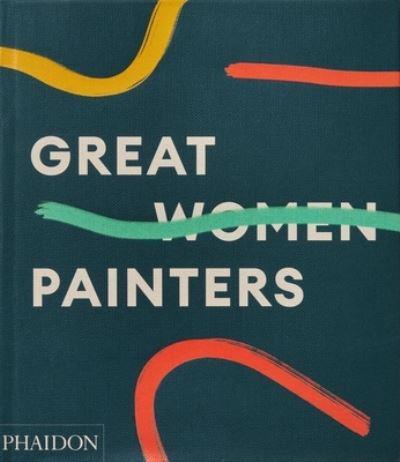 Great Women Painters. 9781838663285