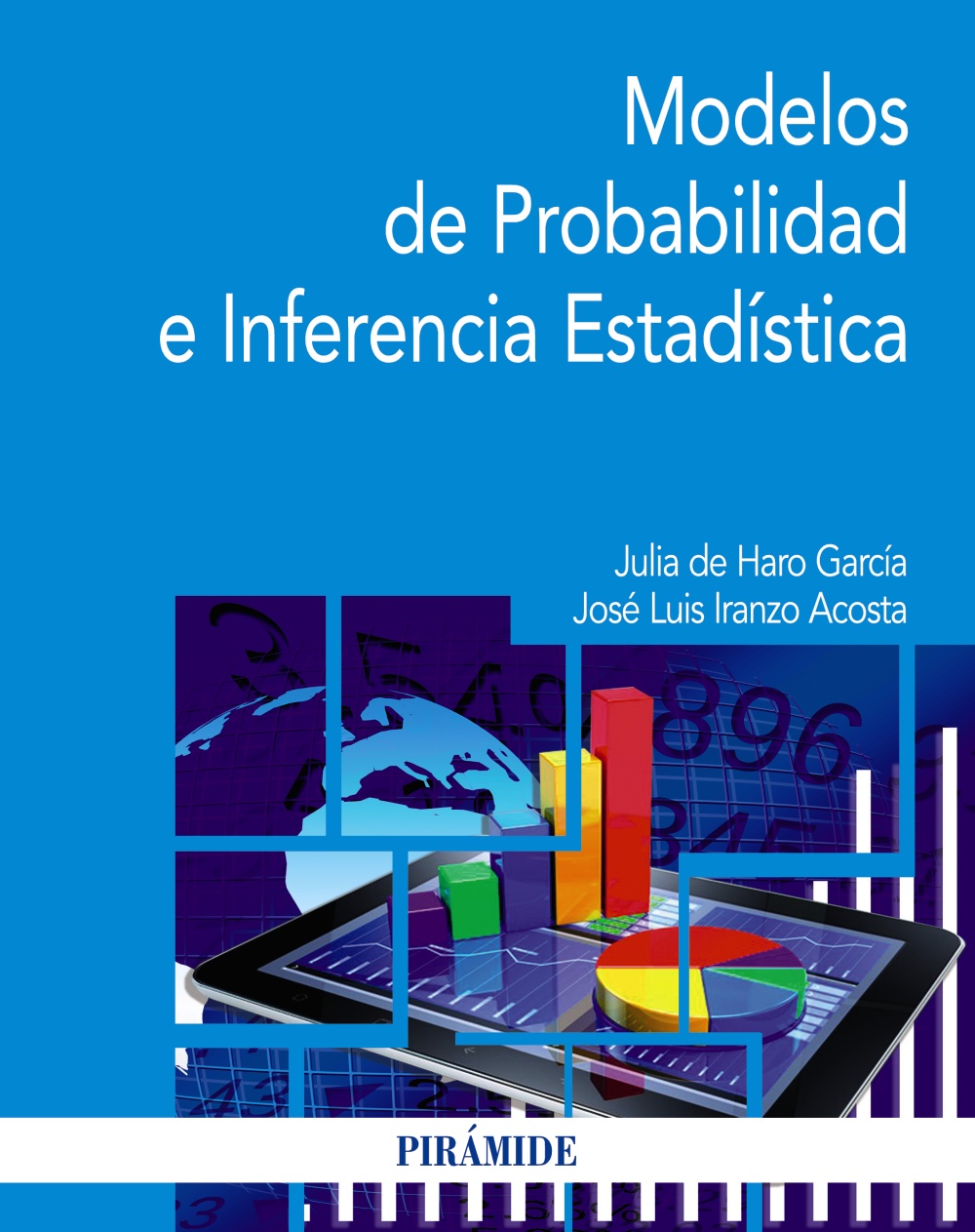 Modelos de probabilidad e inferencia estadística. 9788436845303