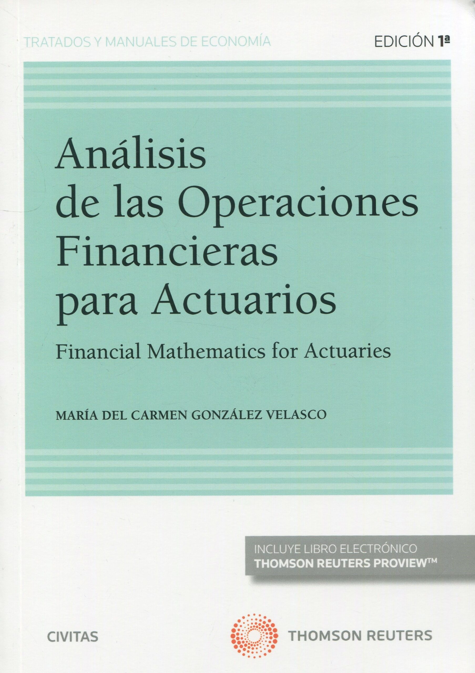 Análisis de las operaciones financieras para actuarios. 9788411256407