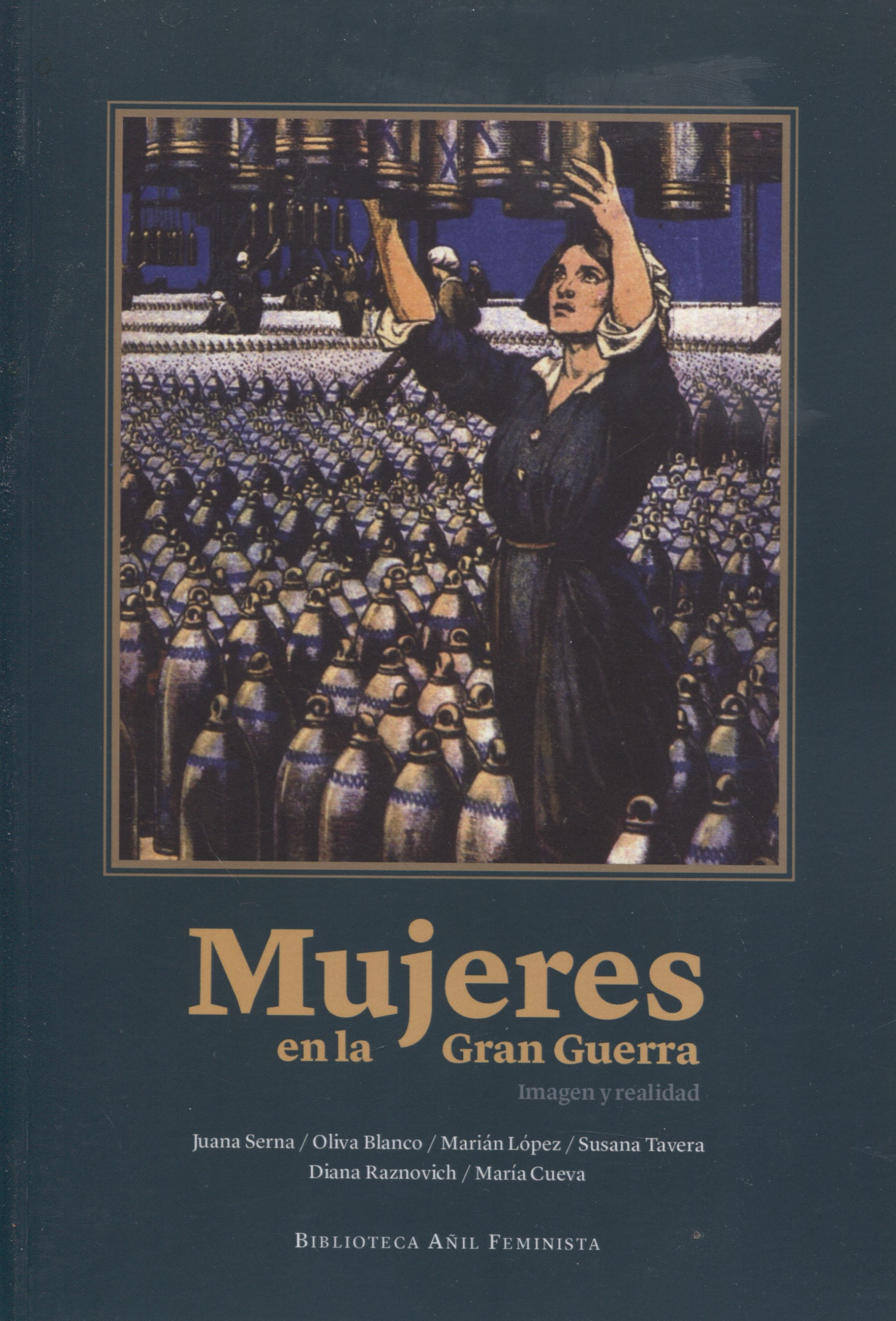 Mujeres en la Gran Guerra. 9788412534863