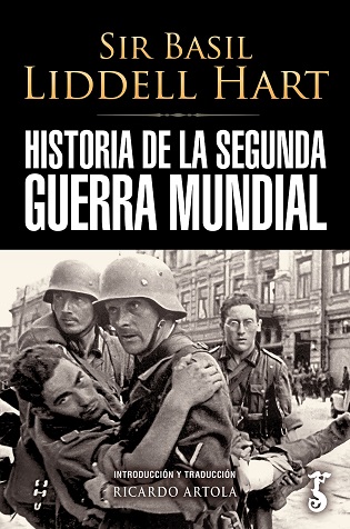 Historia de la Segunda Guerra Mundial. 9788419018205