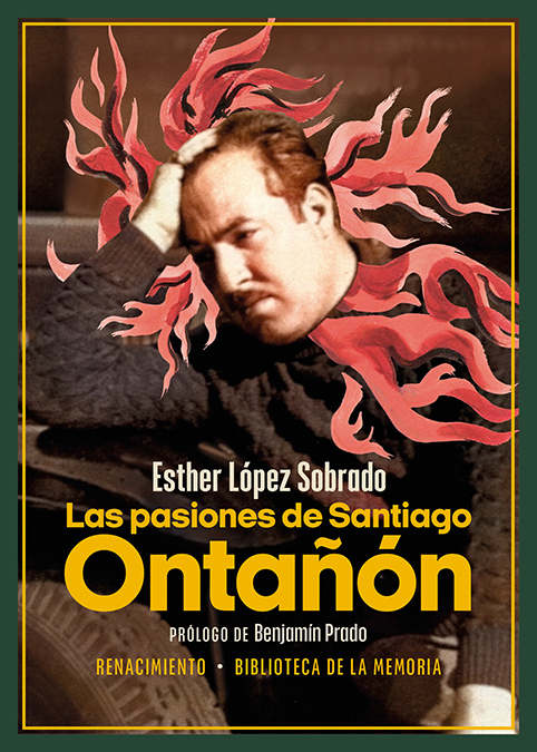 Las pasiones de Santiago Ontañón. 9788419231802