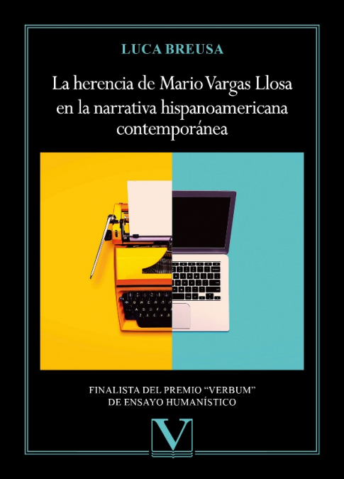 La herencia de Mario Vargas Llosa en la narrativa hispanoamericana contemporánea. 9788413378671