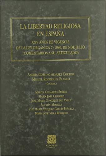 La libertad religiosa en España. 9788498361070
