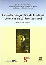 La protección jurídica de los datos genéticos de carácter personal. 9788498361681