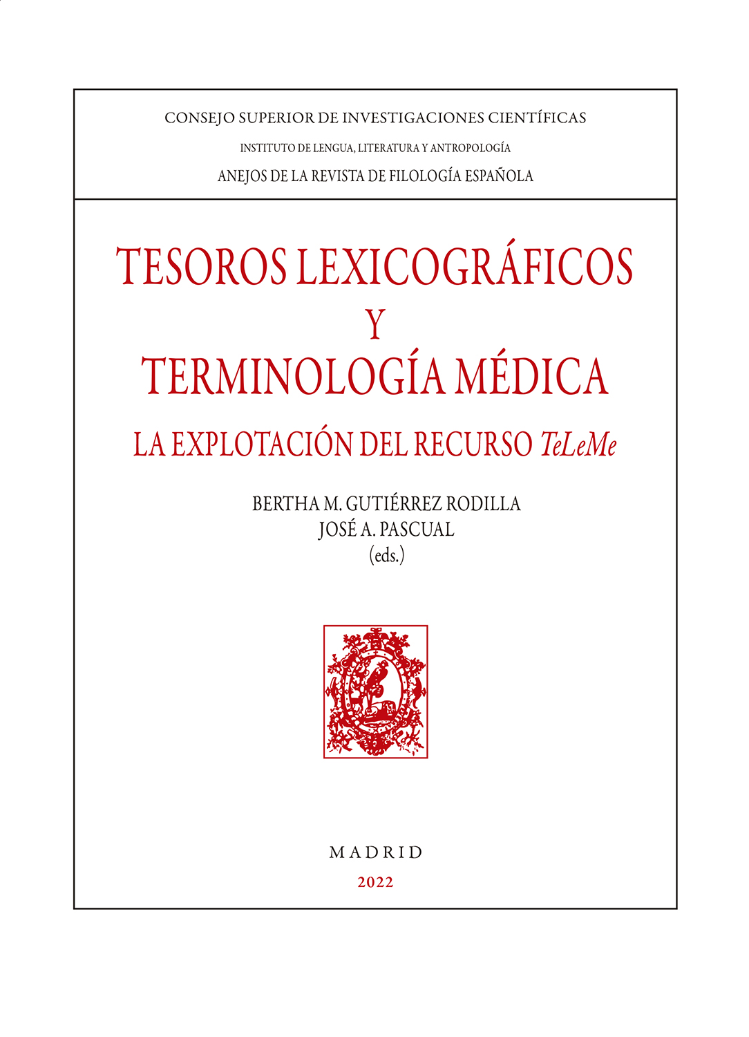 Tesoros lexicográficos y terminología médica. 9788400110628
