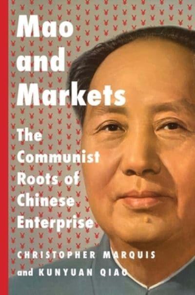 Mao and markets. 9780300263381