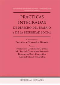 Prácticas integradas de Derecho del Trabajo y de la Seguridad Social
