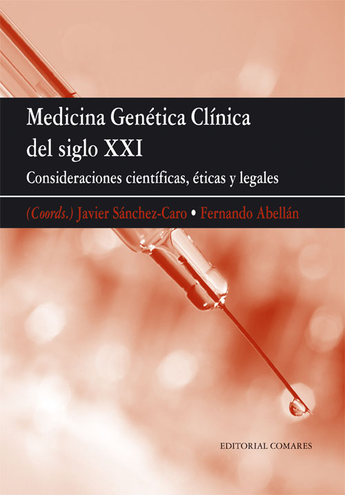 Medicina genética clínica del siglo XXI. 9788498365740