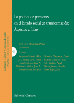 La política de pensiones en el estado social en transformación. 9788498366723
