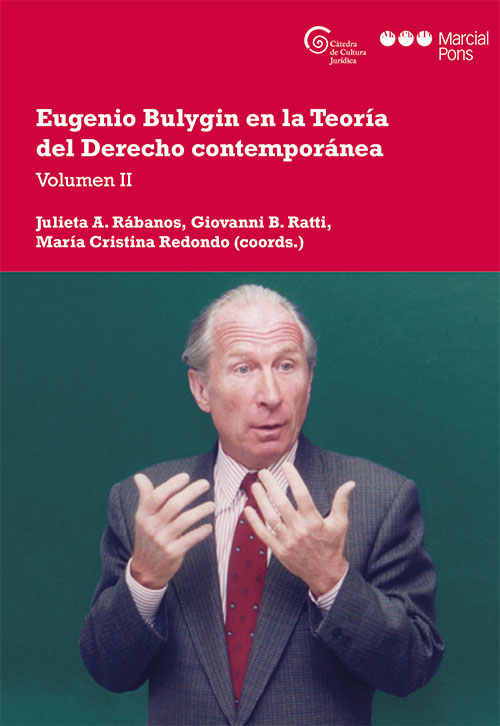 Eugenio Bulygin en la Teoría del Derecho contemporánea. 9788413814377