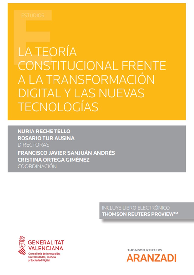 La teoría constitucional frente a la transformación digital y las nuevas tecnologías . 9788411241793