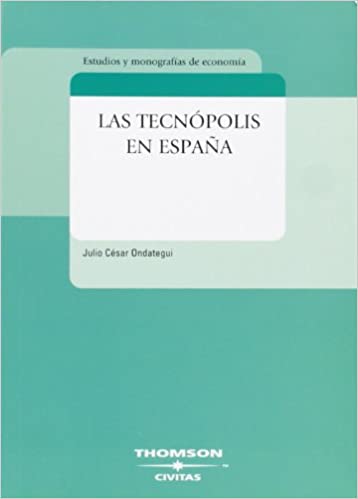 Las tecnópolis en España. 9788447029679