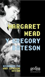 Margaret Mead y Gregory Bateson. 9788497846479