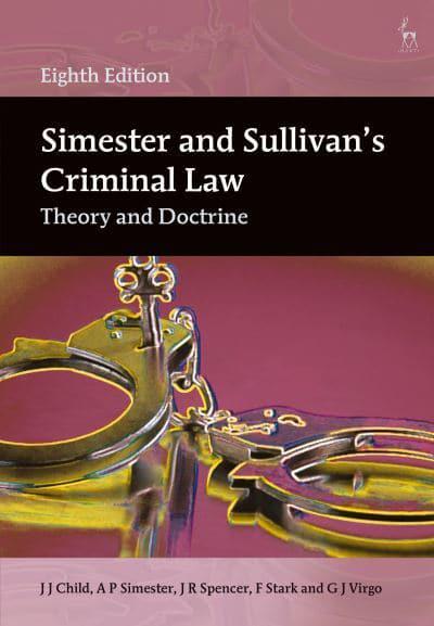 Simester and Sullivan's criminal law. 9781509964277