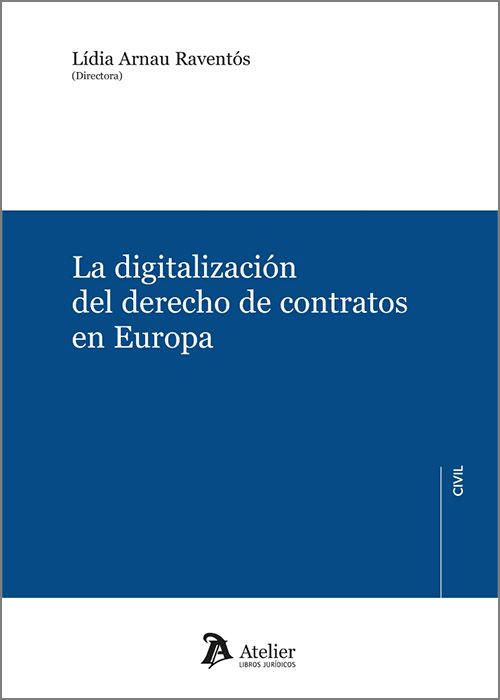 La digitalización del derecho de contratos en Europa. 9788418780776